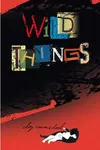 Wild things