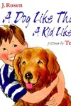 With a dog like that, a kid like me--
