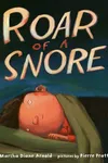 Roar of a snore