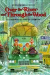 Over the River and Through the Wood