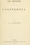 Six months in California