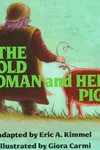 The Old Woman and Her Pig