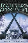 The Siege of Macindaw (Ranger's Apprentice #6)