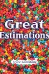 Great estimations
