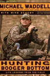 Hunting Booger Bottom
