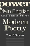 Power, plain English, and the rise of modern poetry
