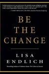 Be the change