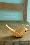 Less is More