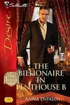 The Billionaire in Penthouse B