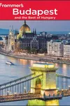 Frommer's Budapest & the Best of Hungary