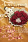 To Catch a Bride