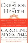 The Creation of Health