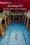 Frommer's Budapest & the Best of Hungary