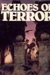 Echoes of Terror
