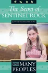 The Secret of Sentinel Rock