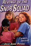 Revenge of the Snob Squad