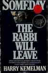 Someday the rabbi will leave
