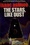 The Stars, Like Dust