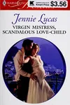 Virgin Mistress, Scandalous Love-Child