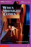 When midnight comes