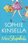 Mini Shopaholic (Shopaholic Series, Book 6)