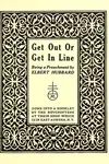 Get out or get in line