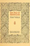 Get out or get in line