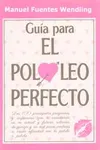 Guía para el pololeo perfecto