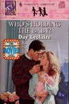 Who's Holding the Baby?
