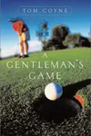A gentleman's game