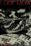 Killer snakes