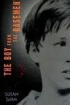 The boy from the basement