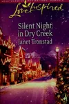 Silent Night in Dry Creek