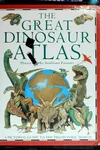 The great dinosaur atlas