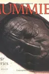 Mummies & their mysteries