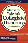 Merriam-Webster's collegiate dictionary