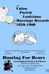 Early Union Parish Louisiana Marriage Records 1839-1900
