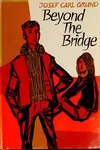 Beyond the bridge