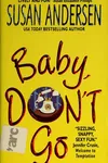 Baby, don't go