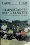 The importance of being Kennedy