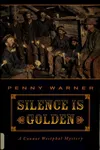 Silence is golden