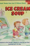 Ice cream soup
