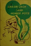 Sailor Jack and Homer Pots