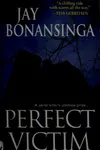 Perfect victim