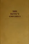The devil's children
