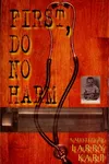 First, do no harm