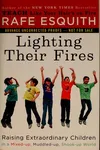 Lighting their fires