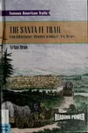 The Santa Fe Trail
