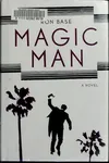 Magic man