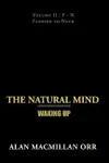 The Natural Mind - Waking Up